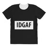 idgaf Dua Lipa All Over Women's T-shirt