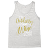 wine outside Tank Top