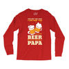 There aren't Many Things I Love More Than Brewing Beer Long Sleeve Shirts