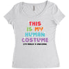 This Is My Human Costume I'm Really A Unicorn Women's Triblend Scoop T-shirt
