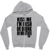 kiss me i'm irish or drunk or whatever t shirt st patricks day funny t Zipper Hoodie