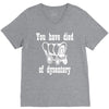 you have died of dysentery V-Neck Tee