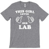 this girl loves her lab T-Shirt