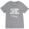 lets bomb the shit outta them V-Neck Tee