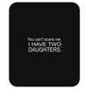 i have two daughters. Mousepad