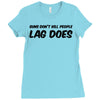 guns don't kill people lag does Ladies Fitted T-Shirt