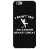 i don't trip iPhone 6/6s Case