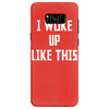 i woke up like this Samsung Galaxy S8