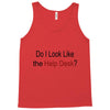 do i like the help desk Tank Top