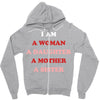 i Am A Woman A Daughter A Mother A Sister Zipper Hoodie