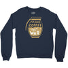 make coffee not war Crewneck Sweatshirt