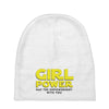 Girl Power May The Empowerment With You Baby Beanies
