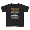 Aquarius Hated By Many Wanted By Plenty Disliked By Some Confronted By Toddler T-shirt