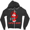 i put out 3 funny t shirt Zipper Hoodie