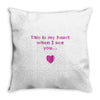 this is my heart when i see you Throw Pillow