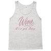 wine It' s A Girl Thing Tank Top