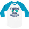 awesome civil engineer looks like 3/4 Sleeve Shirt