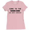 come to the dark side we have cookies t shirt x large funny awesome st Ladies Fitted T-Shirt