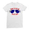 stayin' fly for the 4th of july Ladies Fitted T-Shirt
