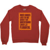 video games lied to me Crewneck Sweatshirt