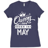 Queens Are Born In May Ladies Fitted T-Shirt