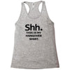 shh my hangover t shirt funny beer college drunk s 3xl Racerback Tank