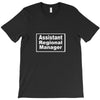assistant to the regional manager T-Shirt
