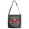 Legends Are Born In March Adjustable Strap Totes