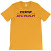I'm Only Human T-Shirt
