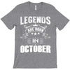 Legends Are Born In October T-Shirt