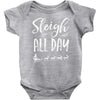 sleigh all day 2 Baby Bodysuit
