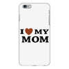 i love my mom iPhone 6 Plus/6s Plus Case
