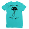 drop fast die last back Ladies Fitted T-Shirt