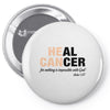 Heal Cancer Pin-back button