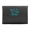 have you seen this snail Accessory Pouches