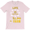 life is better1 T-Shirt