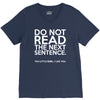 do not read the next sentence funny V-Neck Tee