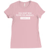 this shirt was tested on animals Ladies Fitted T-Shirt