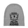 Never Underestimate Old Man Who Was Born November Baby Beanies