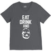 eat drink and b V-Neck Tee