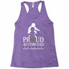 Proud Autism Dad - Autism Awareness Day Racerback Tank