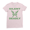 silent but deadly Ladies Fitted T-Shirt