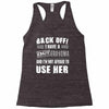 back off i have a crazy grandma and i'm not afraid to user her Racerback Tank