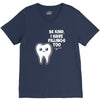 be kind i have fillings too V-Neck Tee