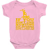 if you don't like hunting Baby Onesie
