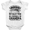 There Aren't  Many Things I Love More Than Fishing Baby Bodysuit