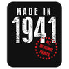 Made In 1941 All Original Parts Mousepad