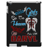 Good Girl Go To Heaven Bad Girl Ride With Daryl iPad 3 and 4 Case