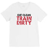 eat clean train dirty V-Neck Tee