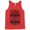 Real Kings Are Born On December 31 Tank Top